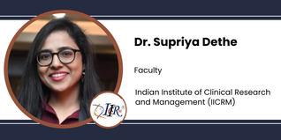 Indian Institute of Clinical Research and Management, Faculty: Dr. Supriya Dethe Interview