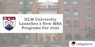 IILM University Launches 3 New MBA Programs For 2025; Apply by December 20
