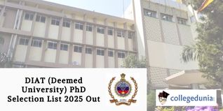 DIAT (Deemed University) PhD Selection List 2025 Out; Check Direct Link Here