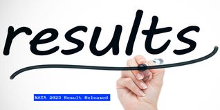 NATA 2023 Phase 2 Result Out @nata.in; Check Direct Link Here