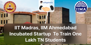 IIT Madras, IIM Ahmedabad Incubated Startup To Train One Lakh Tamil Nadu  Engineering Students; Check Details Here