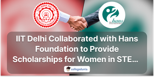 IIT Delhi Collaborated with Hans Foundation to Provide Scholarships for Women in STEM; Check Details Here