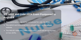 WB ANM and GNM 2024 Examination Postponed to August 4, Check Exam Details Here