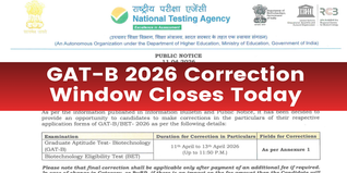 GAT-B 2026 Correction Window Closes Today: Last Chance to Edit Application