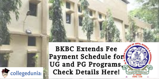 BKBC Extends Fee Payment Schedule for UG and PG Programs, Check Details Here!