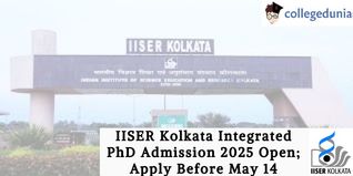 IISER Kolkata Integrated PhD Admission 2025 Open; Apply Before May 14