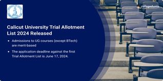 Calicut University Trial Allotment List 2024 Released @admission.uoc.ac.in; Check Detailed Schedule Here