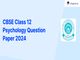 public/image/13-13:44-CBSE Class 12 Psychology Question Paper 2024.jpeg