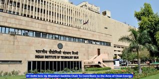 IIT Delhi Sets Up Bhandari-Sankhla Chair To Contribute to the Area of Clean Energy; Check Details Here