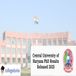 Central University of Haryana PhD Results Released 2025; Check Counselling Schedule