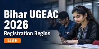 Bihar UGEAC 2026 Registration Begins; Apply by June 5