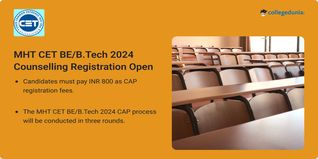 MHT CET BE/BTech 2024 Counselling Registration Deadline Extended till July 30; Direct Link Here