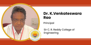 Sir C.R.Reddy College of Engineering, Principal: Dr. K.Venkateswara Rao Interview