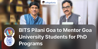 BITS Pilani Goa to Mentor Goa University Students for PhD Programs; Check Details Here