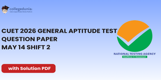 CUET 2026 General Aptitude Test May 14 Shift 2 Question Paper- Download Answer Key and Solution PDF