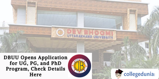 DBUU Opens Application for UG, PG, and PhD Program, Check Details Here