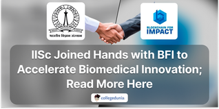 IISc Joined Hands with BFI to Accelerate Biomedical Innovation; Read More Here