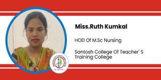 Santosh College of Teacher's Training College, HOD OF M.Sc. Nursing: Miss. Ruth Kumkal Interview