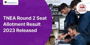 TNEA Round 2 Seat Allotment Result 2023 Released, Check Details Here