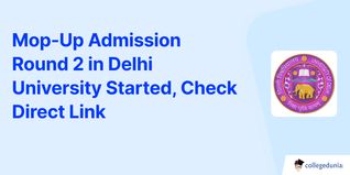 DU UG Mop Up Round 2 Admission Open; Check Schedule and Direct Link Here