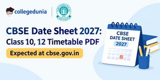 CBSE Date Sheet 2027: Class 10, 12 Timetable PDF Expected Soon at cbse.gov.in