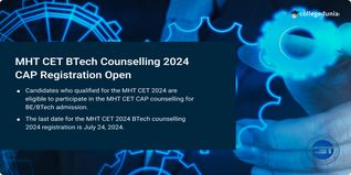 MHT CET BTech Counselling 2024 CAP Registration Open; Get Direct Link Here