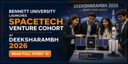 Bennett University Launches SpaceTech Venture Cohort at Deeksharambh 2026