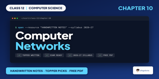 Class 12 Computer Science Chapter 10 Computer Networks Handwritten Notes