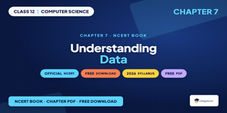 NCERT Book Class 12 Computer Science Chapter 7 Understanding Data