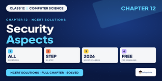 NCERT Solutions Class 12 Computer Science Chapter 12 Security Aspects