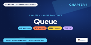 NCERT Solutions Class 12 Computer Science Chapter 4 Queue