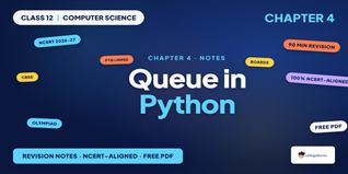 NCERT Notes Class 12 Computer Science Chapter 4 Queue