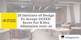 JS Institute of Design To Accept UCEED Score For B.Des Admission 2025-26; Check Details Here