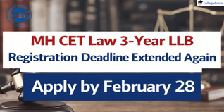 MH CET Law 3-Year LLB Registration Deadline Extended Again; Apply by February 28 @cetcell.mahacet.org