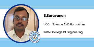 Kathir College of Engineering Coimbatore, Head of Science and Humanities Department: S.Saravanan Interview
