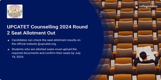 UPCATET Counselling 2024 Round 2 Seat Allotment Out @upcatet.org; Get Direct Link Here