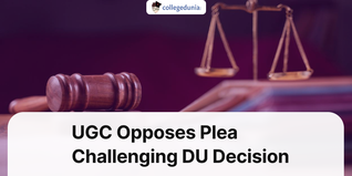 UGC Opposes Plea Challenging DU's Decision to Admit Students into 5-year Law Courses Based on CLAT scores; Check Details Here