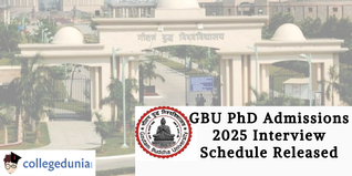 GBU PhD Admissions 2025 Interview Schedule Released; Check Details Here