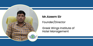 Greek Wings Institute of Hotel Management, Founder/Director: Mr.Azeem Sir Interview