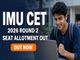 public/image/14-17:03-IMU CET 2026 Round 2 Seat Allotment Result Out (1).jpeg