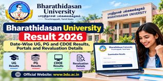 Bharathidasan University Result 2026: Date-Wise UG, PG and CDOE Results, Portals and Revaluation
