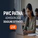 PWC Patna PG Admission 2026 Deadline Extended; Apply by July 31 @pwcadmissions.in