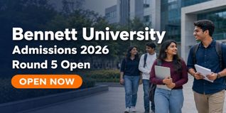 Bennett University Round 5 Admissions 2026 Open at applications.bennett.edu.in; Check Last Date to Apply