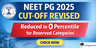 NEET PG 2025 Cut-Off Revised; Reduced to 0 Percentile for Reserved Categories