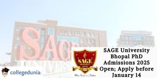 SAGE University Bhopal Ph.D. Admissions 2025 Open; Apply before January 14