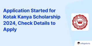 Application Started for Kotak Kanya Scholarship 2024, Check Details to Apply