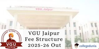 VGU Jaipur Fee Structure 2025-26 Out; Check Fee Breakdown Here