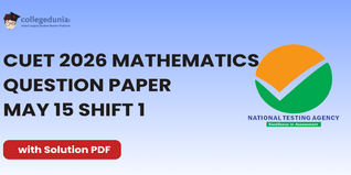 CUET 2026 Mathematics May 15 Shift 1 Question Paper- Download Answer Key and Solution PDF