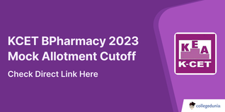 KCET BPharmacy 2023 Mock Allotment Cutoff Out; Check College Wise Cutoff Here