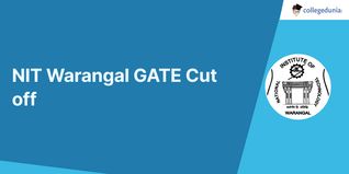 NIT Warangal GATE Cut off 2025, Previous Year Opening and Closing Ranks for M.Tech Admission (2024-2017)